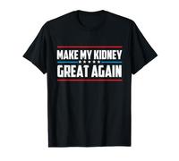 Make My Kidney Great Again - Récupération des survivants de calculs rénaux T-Shirt Graphique avec Valeur