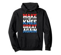 Make My Knee Great Again Humour Sweat à Capuche