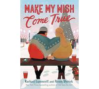 Rachael Lippincott et Alyson Derrick – Make My Wish Come True – Relié