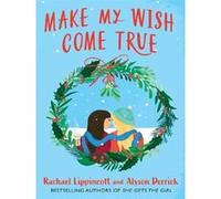 Make My Wish Come True: The cosiest sapphic Christmas love story