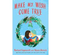 Make My Wish Come True: The cosiest sapphic Christmas love story