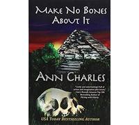 Make No Bones About It