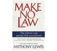 Make No Law Anthony Lewis (Auteur)