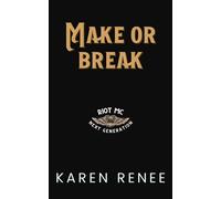 Make or Break - Karen Renee - Auto-Édition - ebook (ePub) - Livre