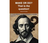 MAKE OR DO? That is the question!