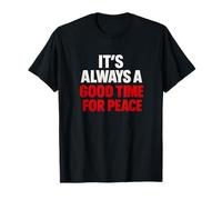 Make Peace Great Again Inspiration Peace and Harmony T-Shirt