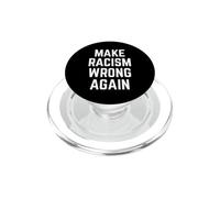 Make Racism Wrong Again Design for Demonstrations PopSockets PopGrip pour MagSafe