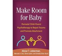Make Room for Baby by Griselda Oliver Bucio Griselda Oliver Bucio (Auteur)