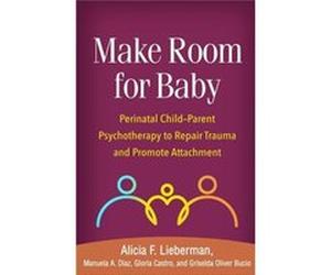 Make Room for Baby by Griselda Oliver Bucio Griselda Oliver Bucio (Auteur)