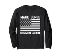 Make Sense Common Again, Dicton Politique Amusant Manche Longue