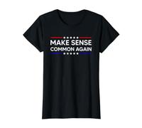 Make Sense Common Again T-Shirt Graphique avec Valeur