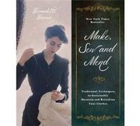 Make Sew and Mend by Bernadette Banner Bernadette Banner (Auteur)