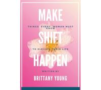 Make Shift Happen