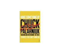 Make something up - Chuck Palahniuk - Vintage Uk - Poche - Roman