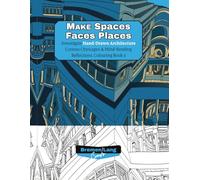 Make Spaces Faces Places: Investigate Hand-Drawn Architecture Curious Cityscapes & Mind-Bending Reflections Colouring Book 3