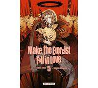 Make the Exorcist Fall in Love T05