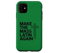 Make The Mass Latin Again Croix Catholique Traditionnelle Coque pour iPhone 11