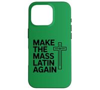 Make The Mass Latin Again Croix Catholique Traditionnelle Coque pour iPhone 16 Pro