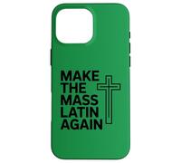 Make The Mass Latin Again Croix Catholique Traditionnelle Coque pour iPhone 16 Pro Max