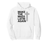 Make The Mass Latin Again Croix Catholique Traditionnelle Sweat à Capuche