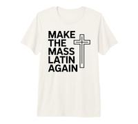 Make The Mass Latin Again Croix Catholique Traditionnelle T-Shirt Haut de Gamme