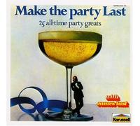 Make The Party Last [Import]