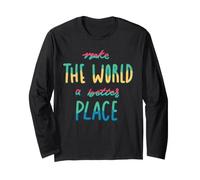 Make The World a Better Place Lettrage Positif à la Main Manche Longue