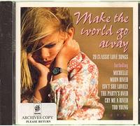 Make The World Go Away: 20 Classic Love Songs [UK Import]
