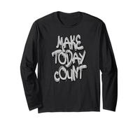 Make Today Count Graffiti Motivational Art Design Manche Longue