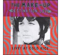 Make-Up - Destination : Live At Cold Rice