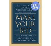 Make Your Bed: Little Things That Can Change Your Life...And Maybe the World