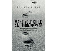 Make Your Child A Millionaire By 25: Your children’s dream can come true for as little as two cups of coffee a day
