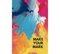 Make Your Mark: Abstract Art Cover Blank Notebook for Creative Expression & Ideas