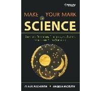 Make Your Mark In Science