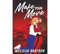 Make Your Move (a Formula Next Romance)