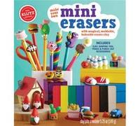 Make Your Own Mini Erasers by Editors of Klutz Editors of Klutz (Auteur)