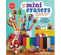 Make Your Own Mini Erasers Kit: With Magical, Moldable, Bakeable Eraser Clay