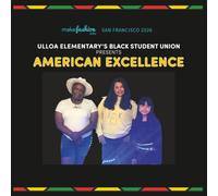 MakeFashion Edu San Francisco 2026: Ulloa Elementary's Black Student Union Presents - American Excellence