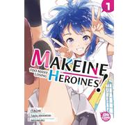 Makeine : Too Many Losing Heroines ! T01