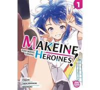 Makeine : Too Many Losing Heroines ! T01 - Takibi Amamori - Nobi Nobi - ebook (ePub illustré) - Manga