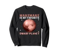Makemake est ma planète naine préférée - Espace astronomique Sweatshirt