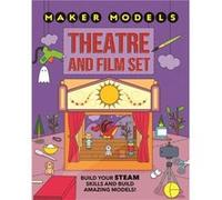 Maker Models Theatre and Film Set by Anna Claybourne Unknown (Auteur)