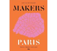 Makers Paris 2 /franCais/anglais Edition bilingue français-anglais - Kate Van Den Boogert - Ofr Paris - broché - Beau livre