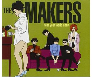 Makers - Tear Your World Apart