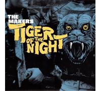 Makers - Tiger of the Night