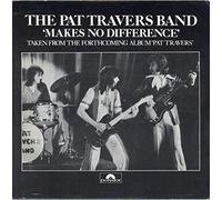 Makes No Difference - Pat Travers Band 7" 45