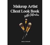 Makeup Artist Client Look Book: Professional Client Record Book for Makeup Artists - 60 Client Profiles to Track your Makeup Looks, Bridal Clients, ... MUAs, Wedding Makeup Artists & Beauty Pro