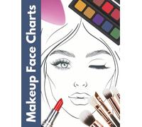Makeup Face Charts: 200 Template Pages Featuring Open and Closed Eyes to Practice for Professional Artists, Beginners, Kids, Teens, Adults, Girls, and Women