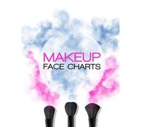 Makeup Face Charts For Makeup Artists: Practice Sheets For Beginners And Dummies Too Realistic Face