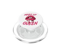 Makeup Queen Artist Beauty Lipstick Cute Cosmetologists PopSockets PopGrip pour MagSafe